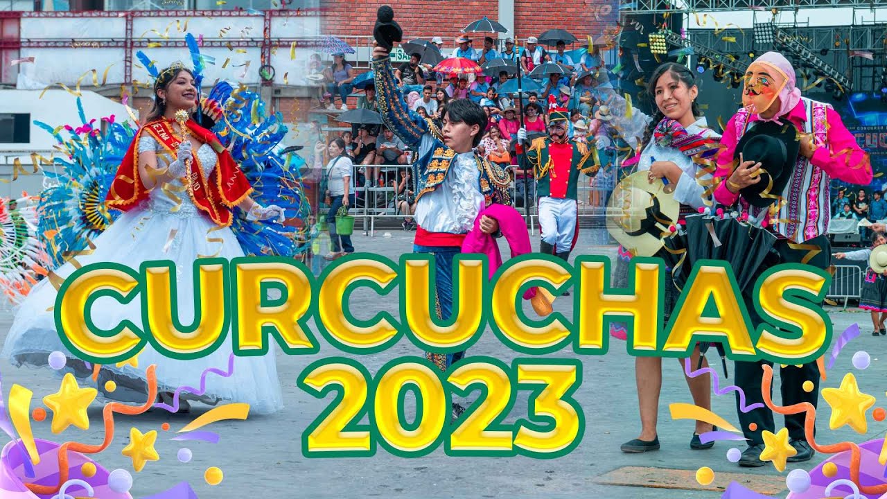 Gran Concurso de Curcuchas 2023 (Parte1)