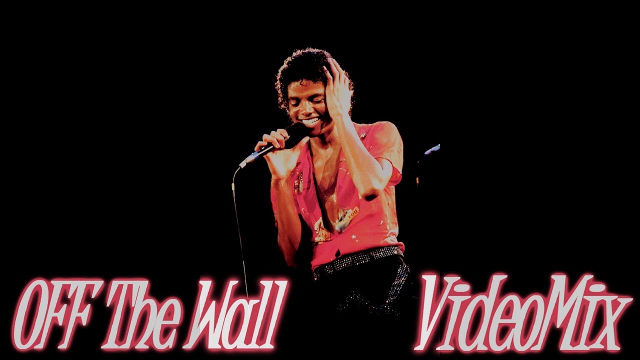 Michael Jackson - Off The Wall | VideoMix | 2017