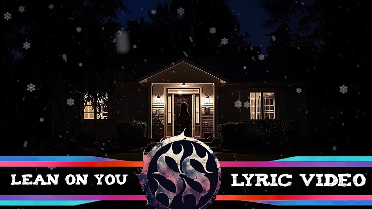 Lean on You - Lyric Video