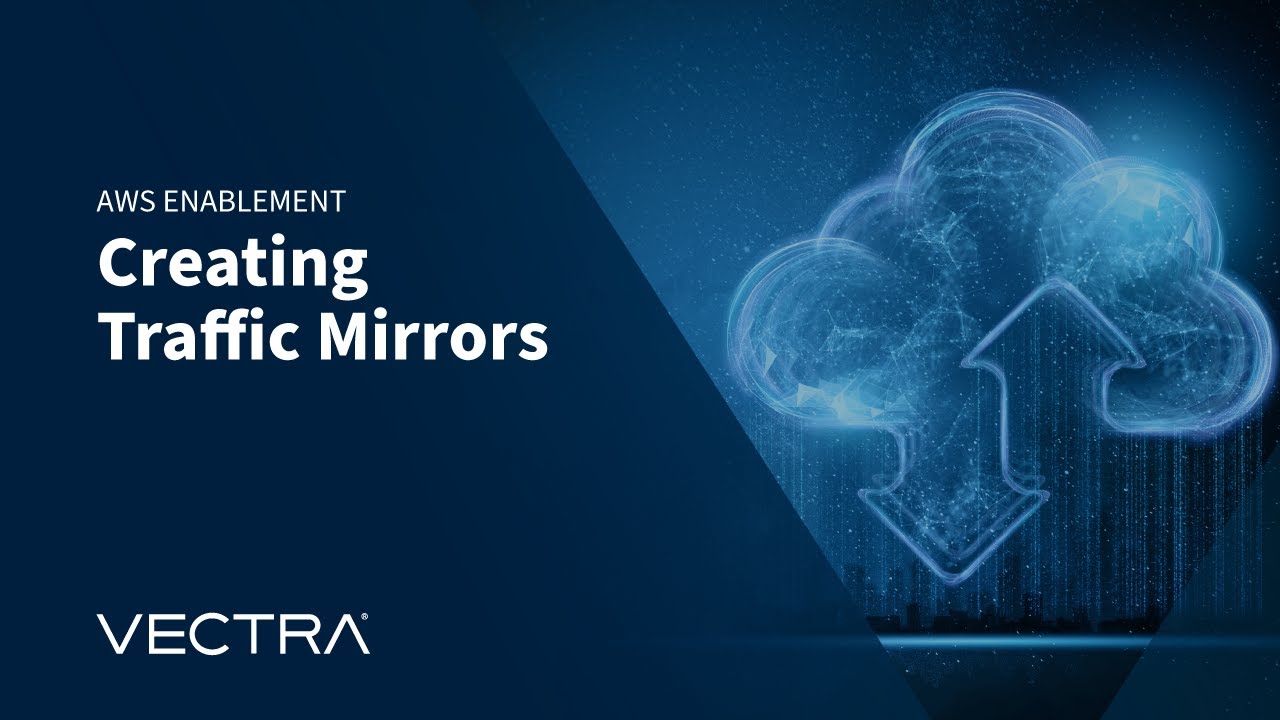Creating traffic mirrors | AWS Enablement