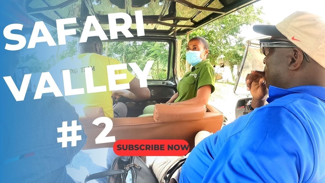 SAFARI  VALLEY PART 2