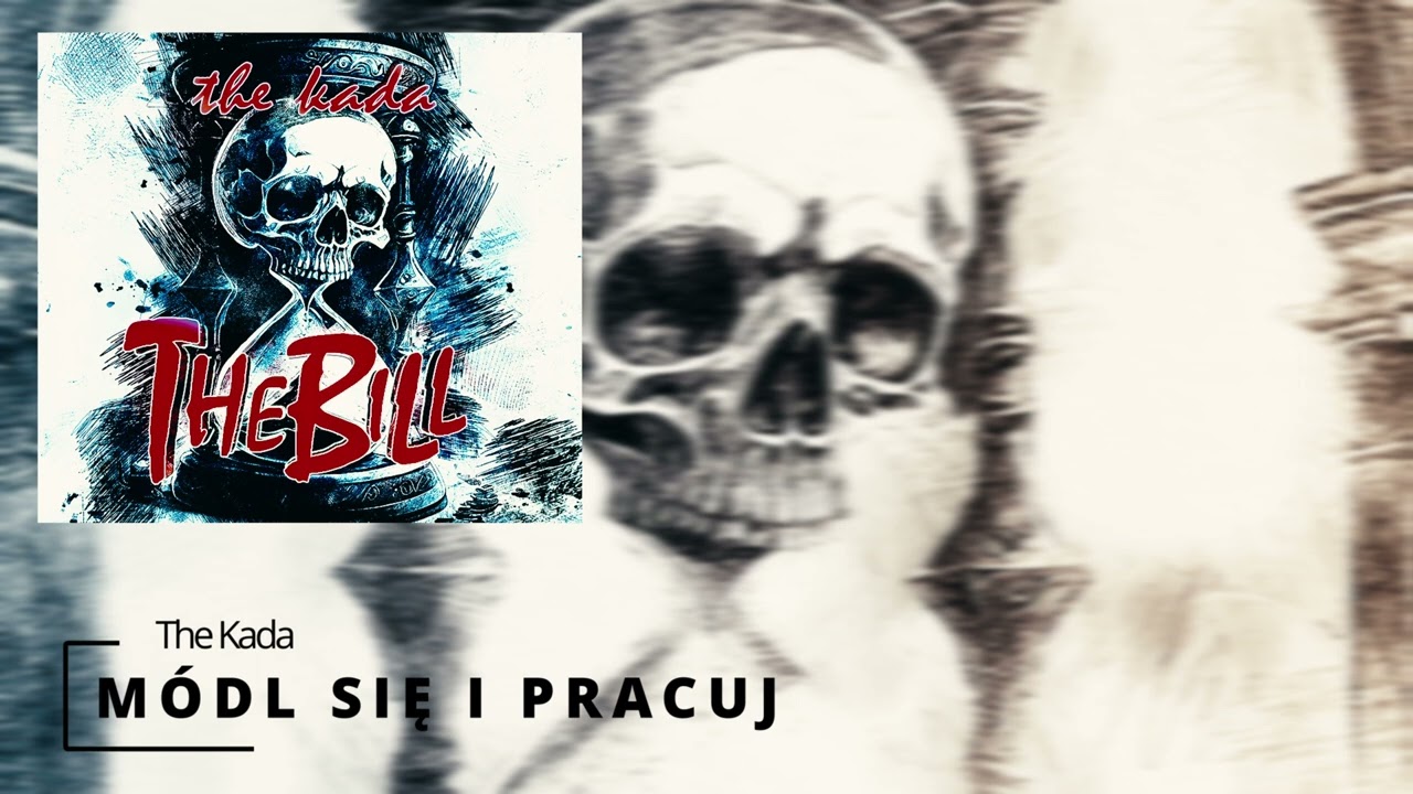 THE BILL - M&oacute;dl się i pracuj feat. Artur 