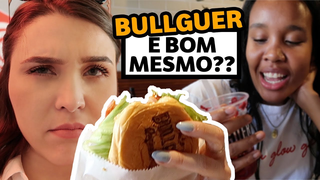 BULLGUER: vale a pena?  #CHEGOUACHATA | Lu Ferreira | Chata de Galocha