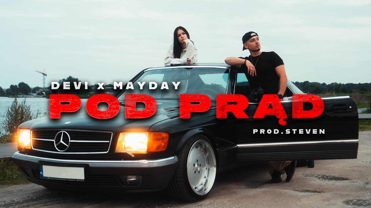 DEVI x Mayday - Pod Prąd (prod. Steven)