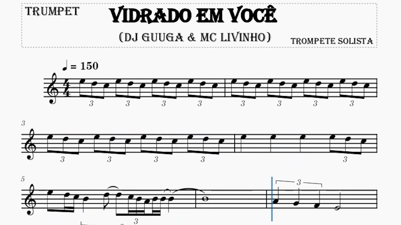 Vidrado Em Você  (MC Livinho & DJ Guuga) Partitura - Trompete em Sib! #partituras #trumpet #trompete