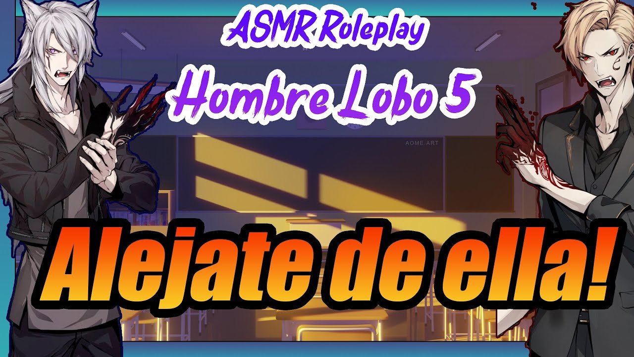 Hombre lobo y Vampiro luchan por ti ! 🐺💗🦇 No permitas que la lastime // ASMR RP Hombre lobo Parte 5