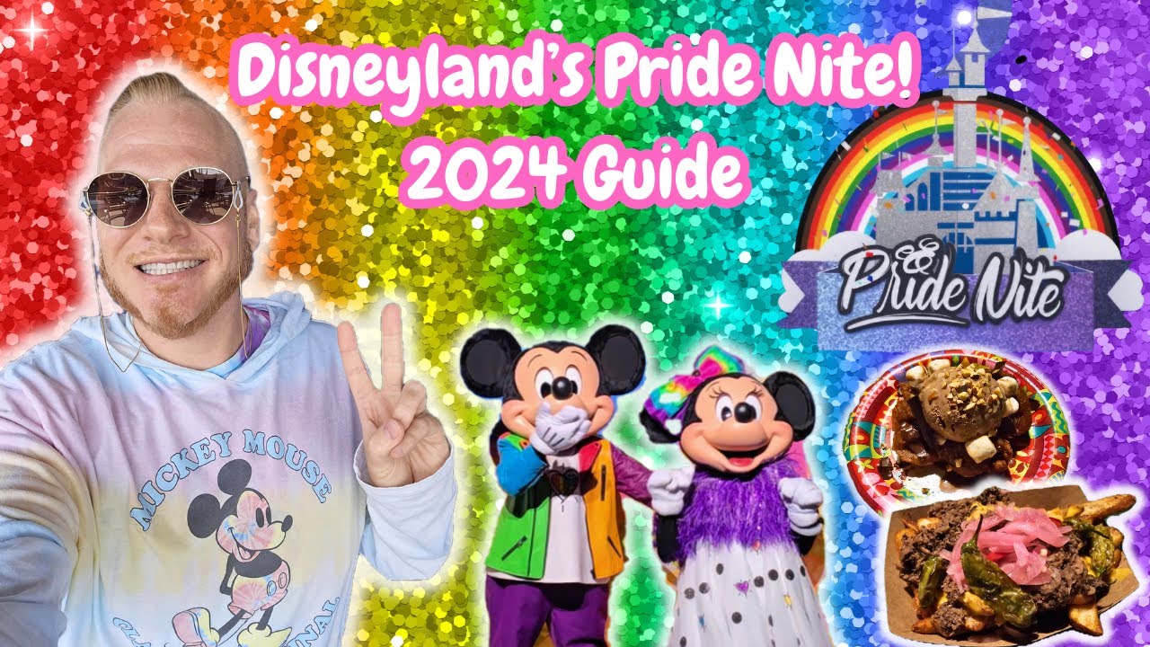 Your Guide to Disneyland Pride Nite 2024!! ✨🌈 The Most FUN & Lively After Dark Event! Great Night!