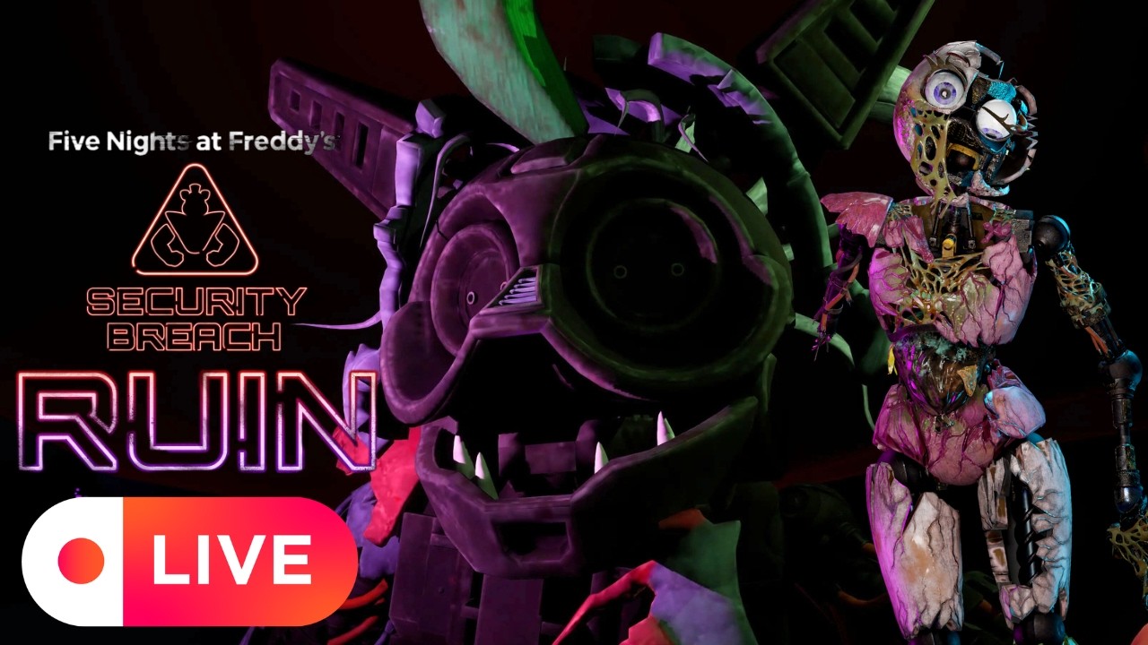 Chilling And Playing Some More FNAF Games: Security Breach Ruin