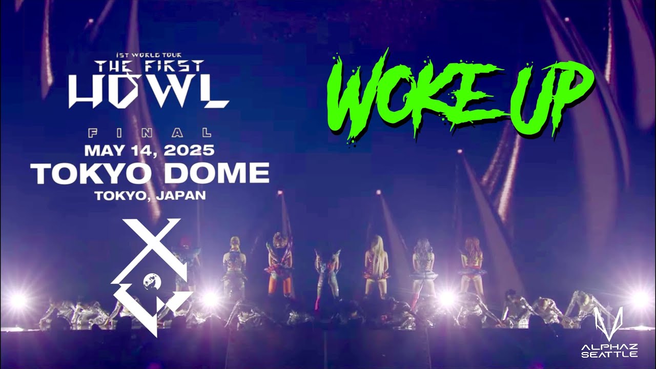 XG - &ldquo;Woke Up&rdquo; - Tokyo Dome - The First Howl - The Final Landing