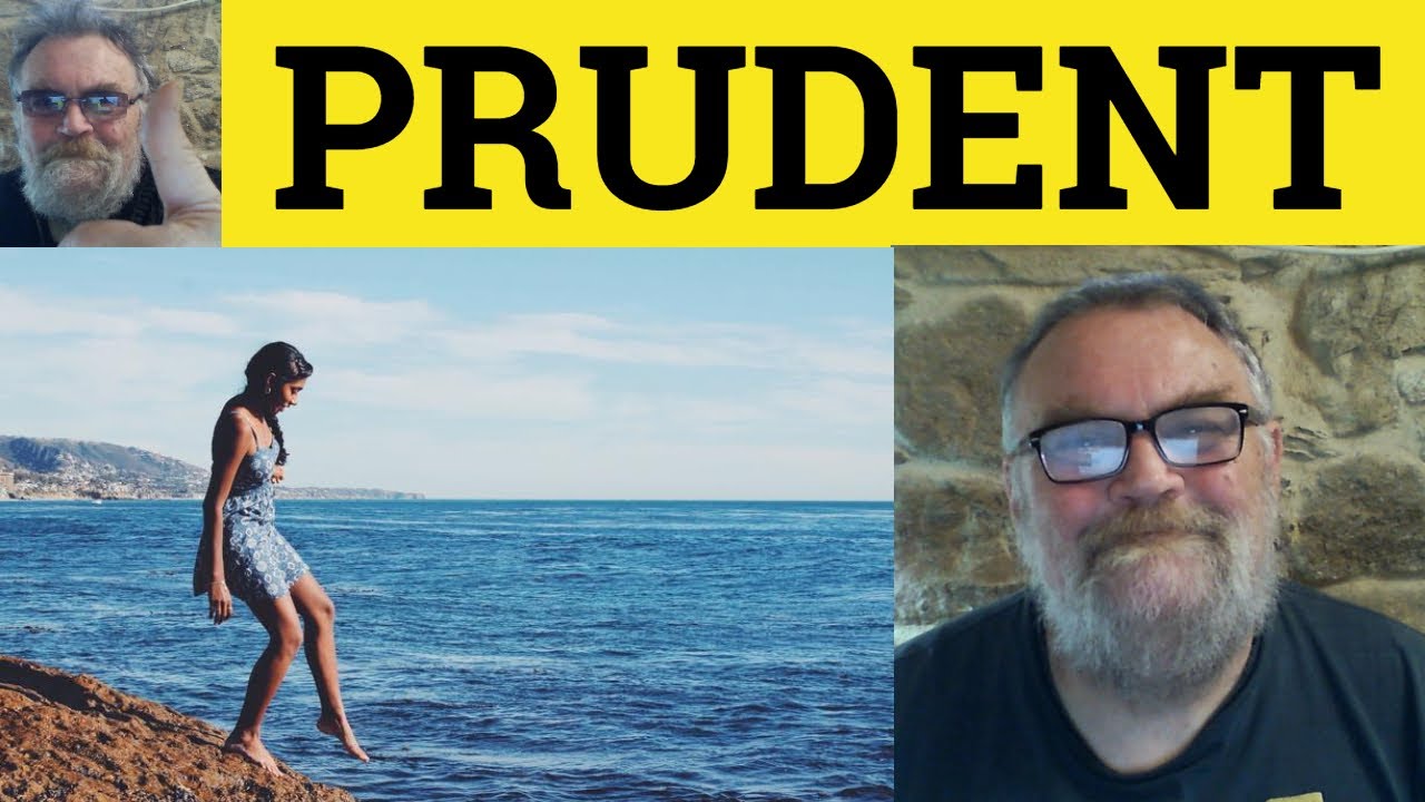 🔵 Prudent Meaning - Prudence Examples - Prudent Defined - Prudence Explained - Prudent Prudence