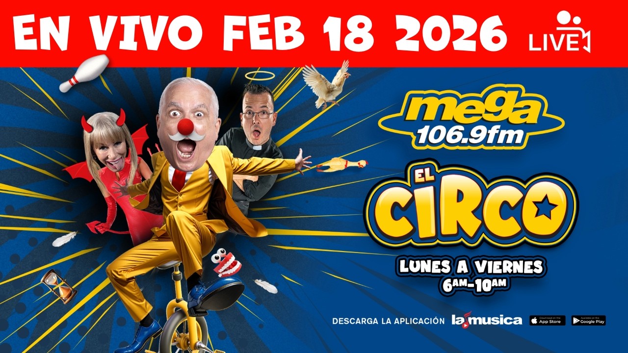 El Circo De La Mega #ENVIVO