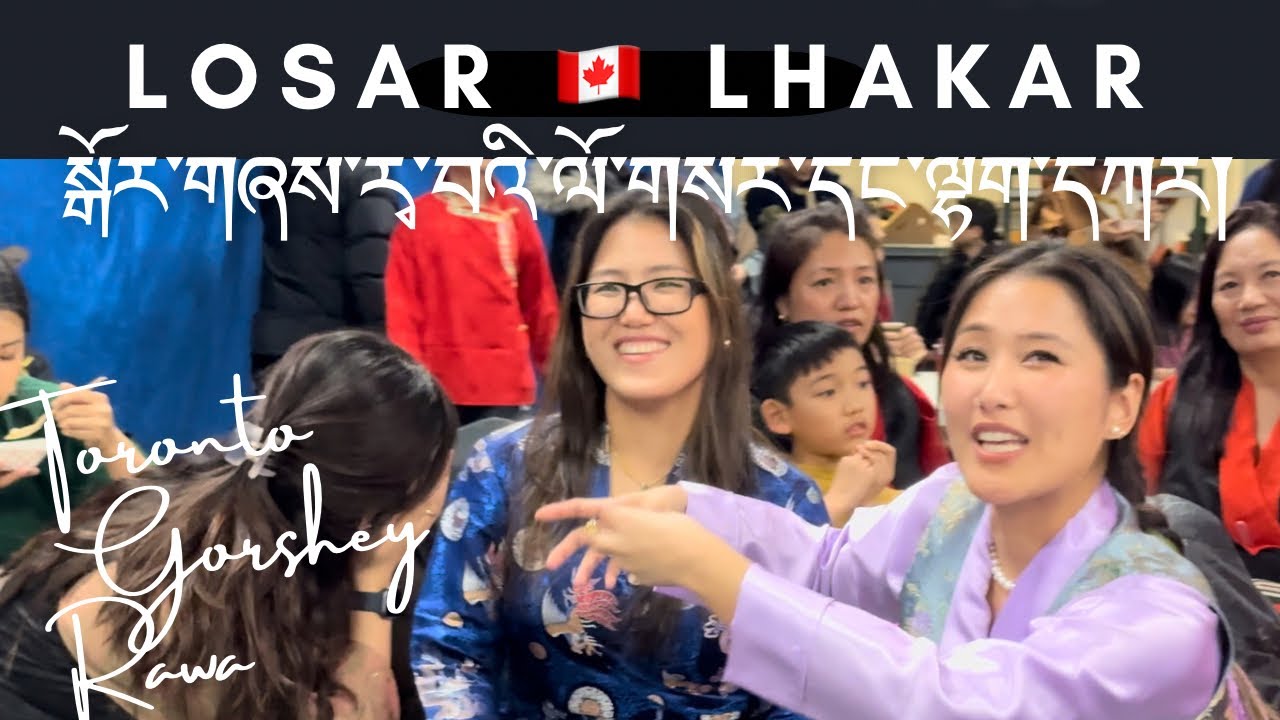 ལོ་གསར་དང་ལྷག་དཀར་ཟུང་འབྲེལ་སྲུང་བསྩི། Lhakar and Losar celebration at Toronto Gorshey Rawa 🇨🇦2024