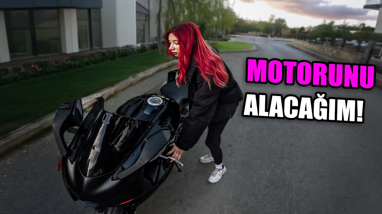 MOTORUNU ALACAĞIM!