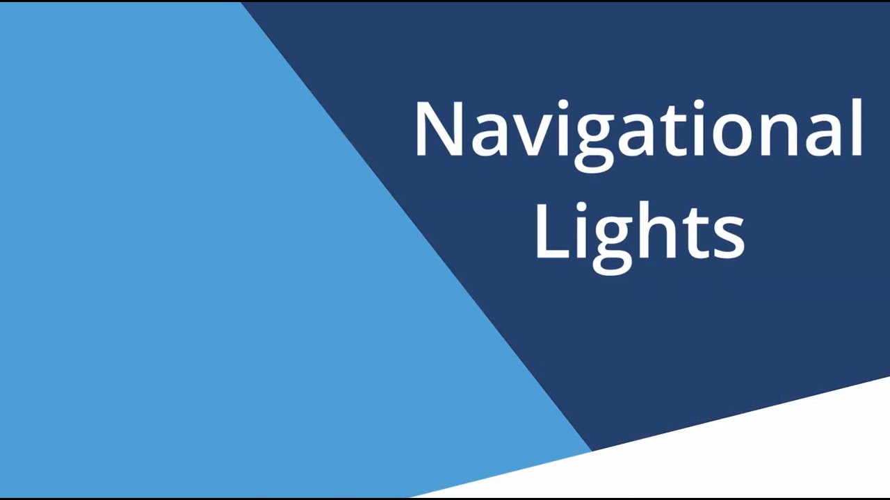 NAUTIS Instructor tutorials - Navigation Lights