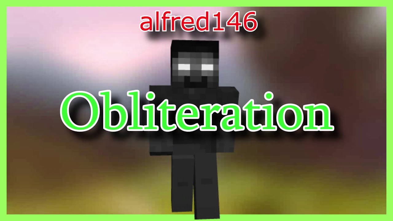 Obliteration