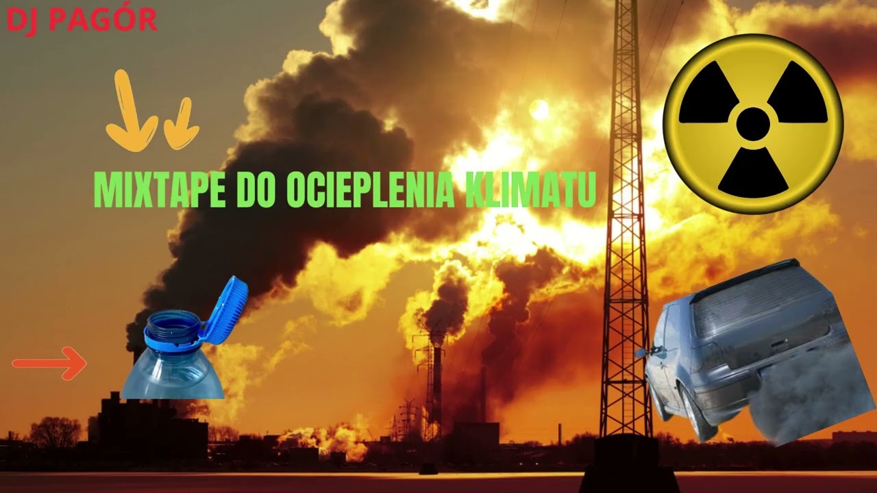 MIXTAPE DO OCIEPLENIA KLIMATU █▬█ █ ▀█▀