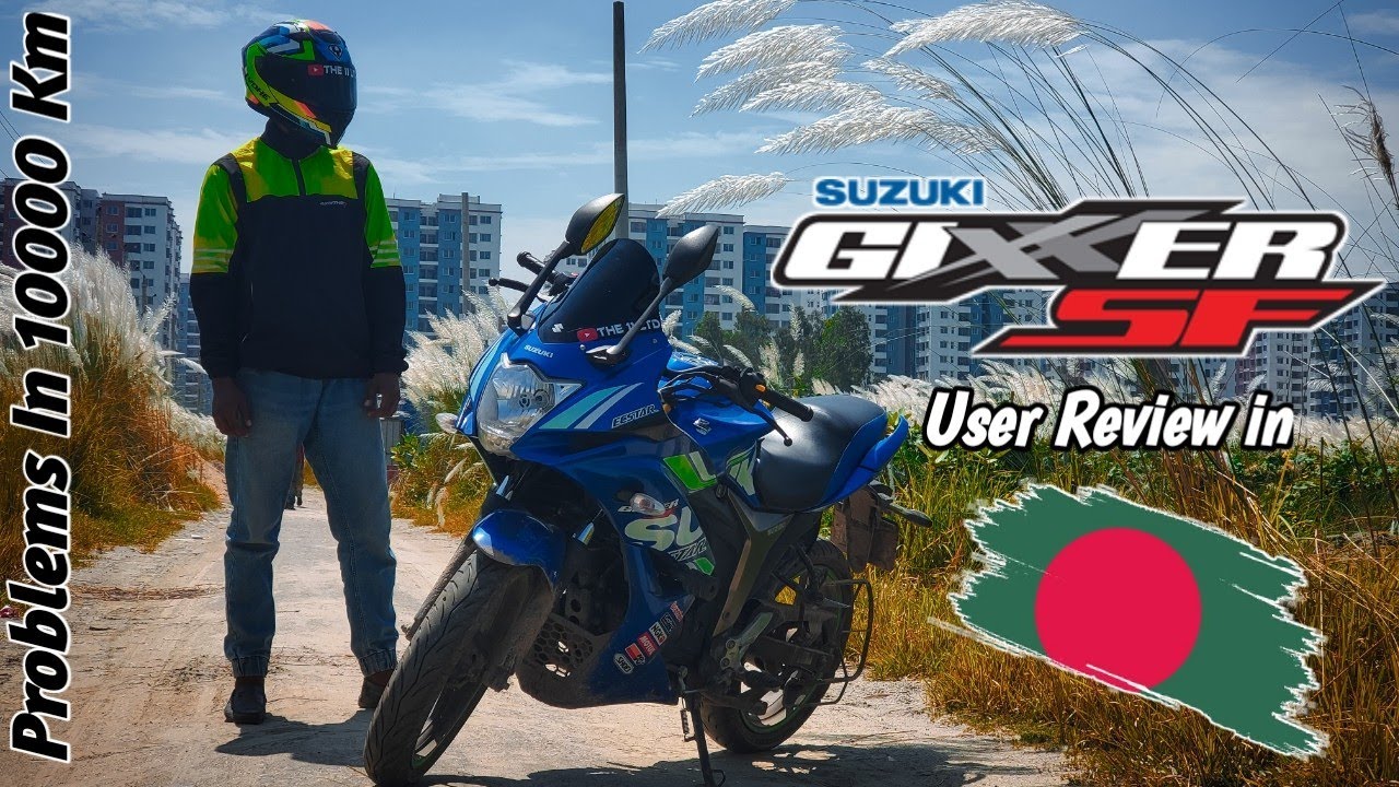 Suzuki Gixxer Sf 2017/2018 Model Honest User Review After 10000KM || Gixxer Sf 150 Major Problems