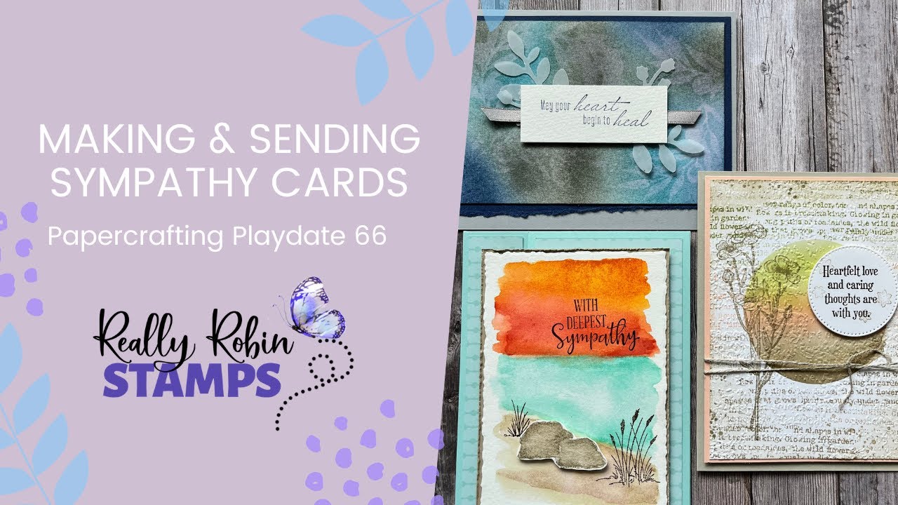 Making & Sending Sympathy Cards | Papercrafting Playdate 66