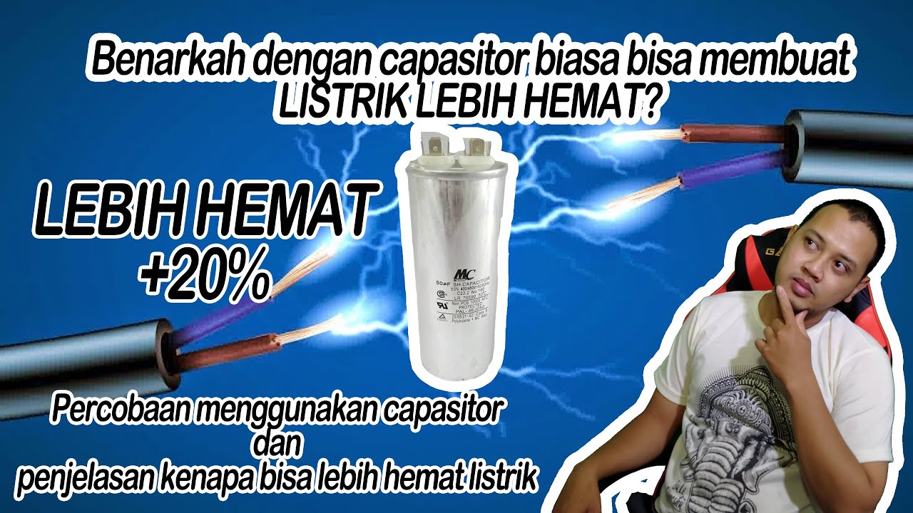 CAPASITOR BANK MEMBUAT LISTRIK LEBIH HEMAT??? yuk  kita  eksperimen