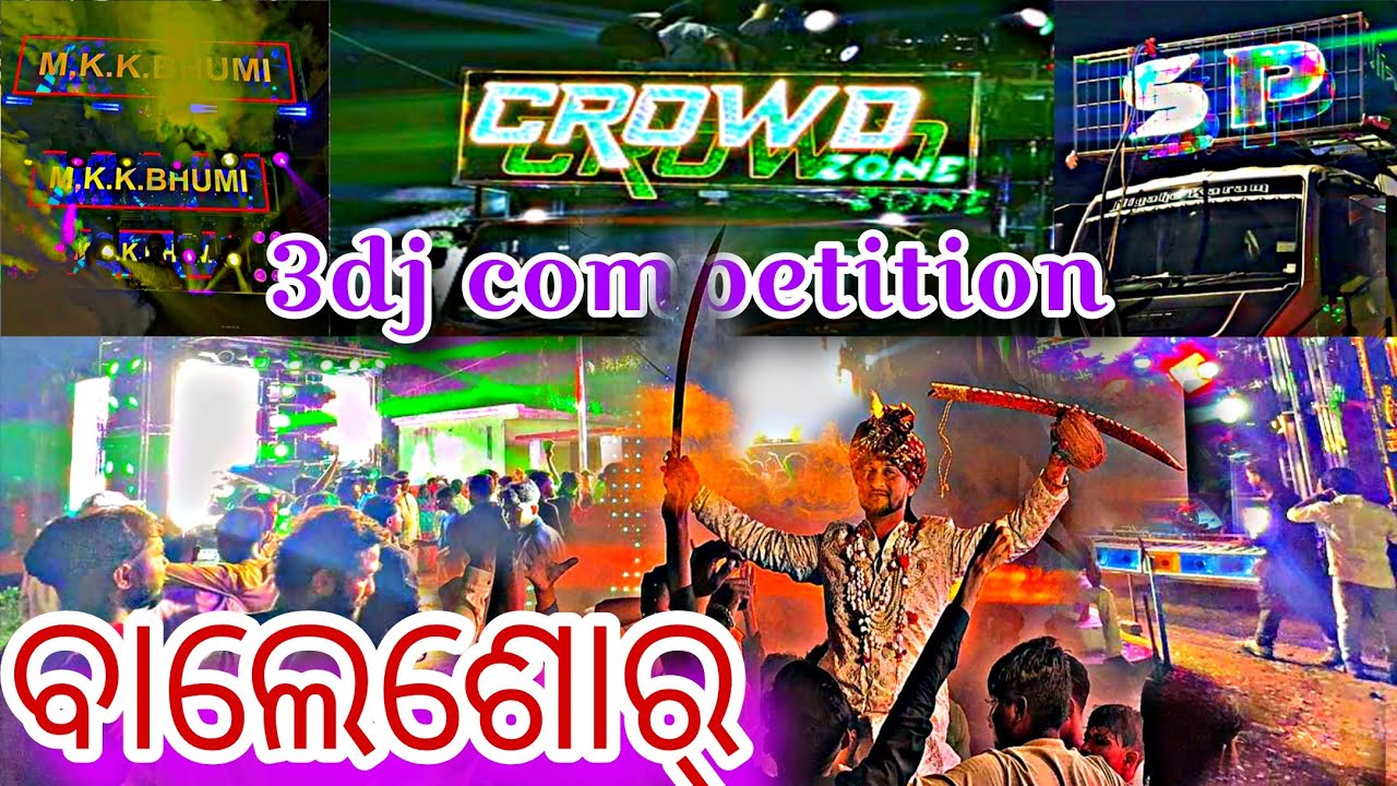 DJ COMPETITION HELA BAHA GHARA RE // 3dj samna re bara nachila/ crowd zone / sp / gungun// Balesora 