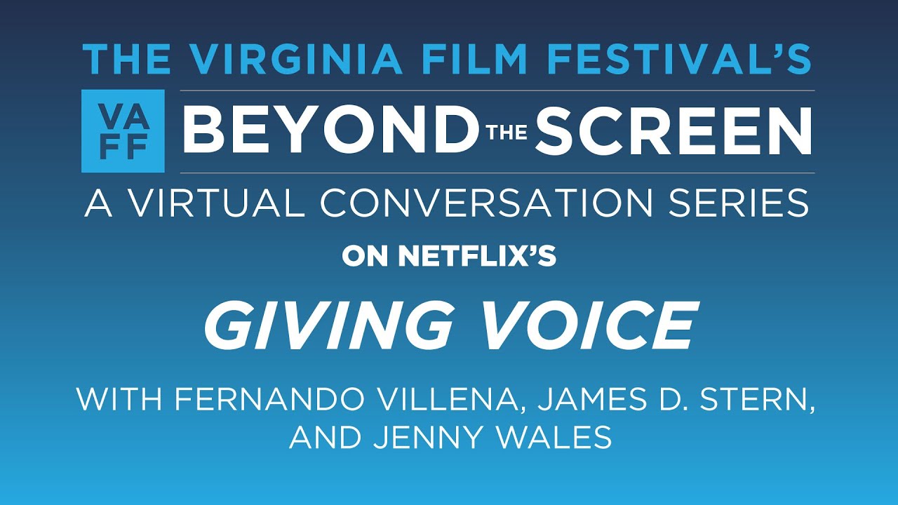 Beyond the Screen: Giving Voice with Fernando Villena, James D. Stern, and Jenny Wales