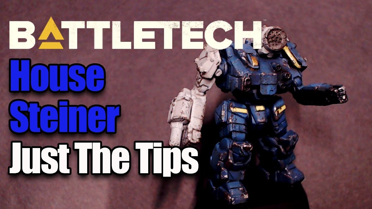 Just The Tips: Battletech House Steiner