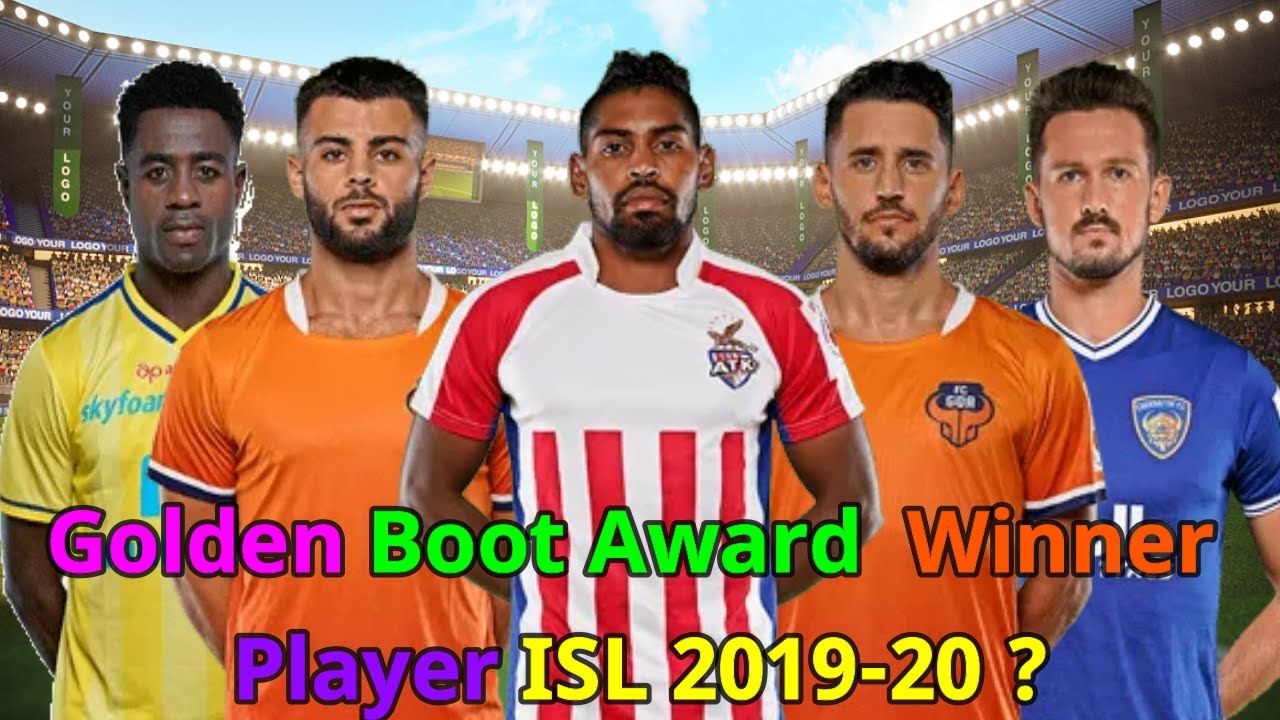 ISL Golden Boot Award Winner  2019-20 | ISL 2019-20