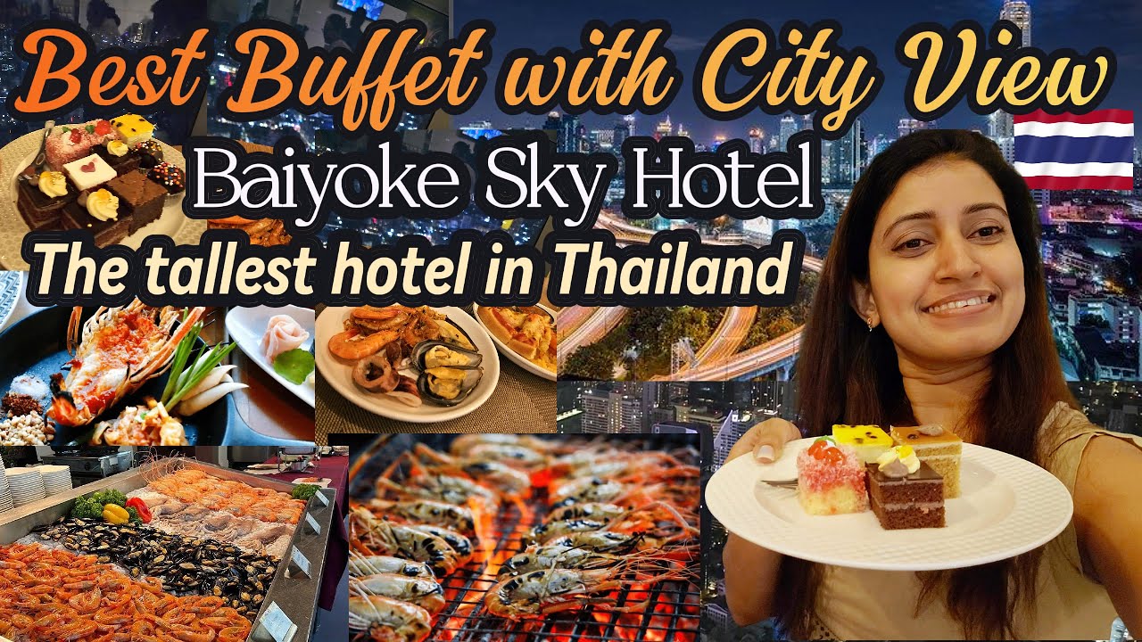 Baiyoke Sky Hotel - තායිලන්තයේ උසම හොටල් එකේ ඩිනර් එකක් ගමුද? #thailandtour #baiyokeskyhotel