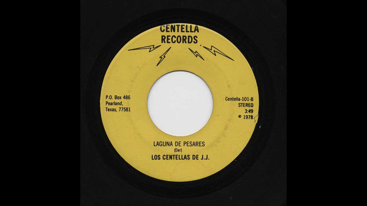 Los Centellas De J. J. - Laguna De Pesares - Centella Records 101-b