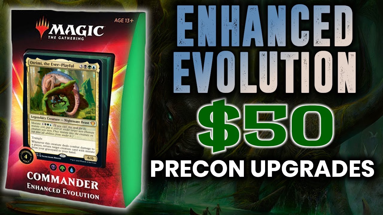 Enhanced Evolution Precon: обновление бюджета за 50 долларов | Усиление Precon