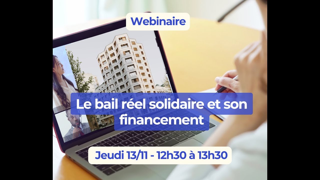 Webinaire présentation du Bail réel solidaire et son financement