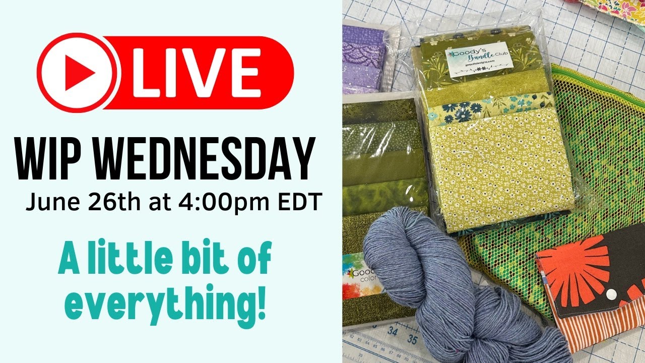 WIP Wednesday #135- Fabric, Yarn, Projects, Flash Sales, etc.