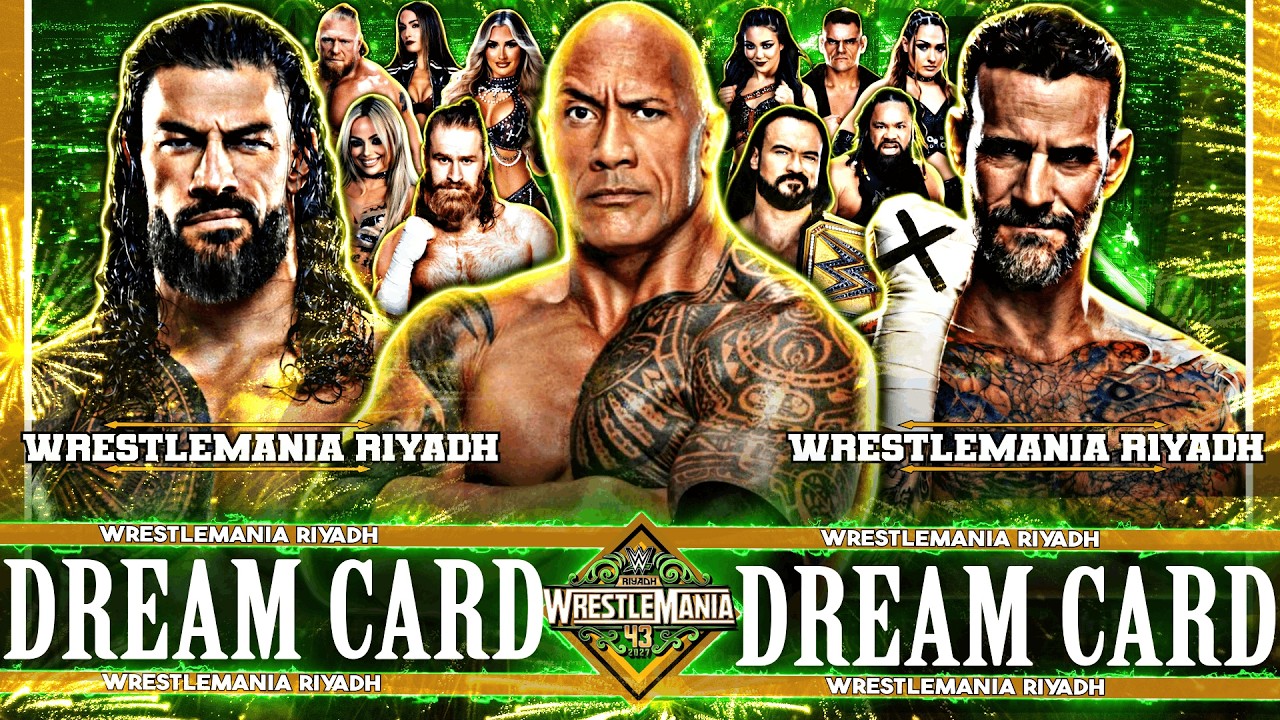 WWE WrestleMania 43 Riyadh, Saudi Arabia Dream Card v3