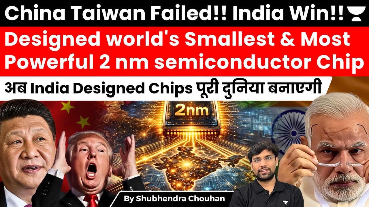 India Designs World’s Most Powerful 2nm Chip | China Blocked, New Global Chip Power Shift