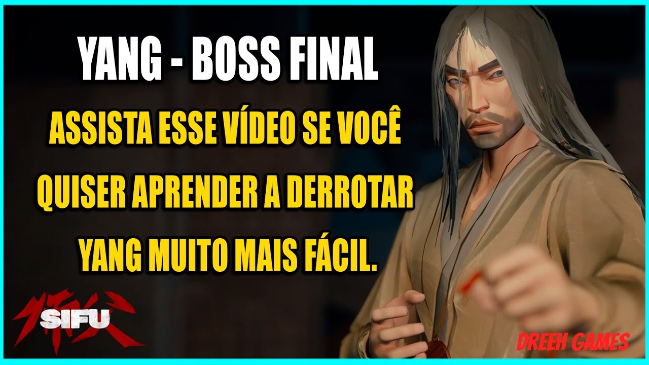 SIFU | Tutorial: Defeat Yang's Final Boss Easier with 20 Years (Yang - The Leader)