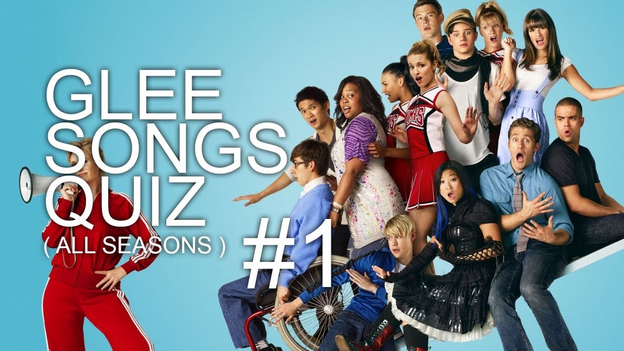 ⯈ GLEE SONGS QUIZ ( ALL SEASONS ) | #1