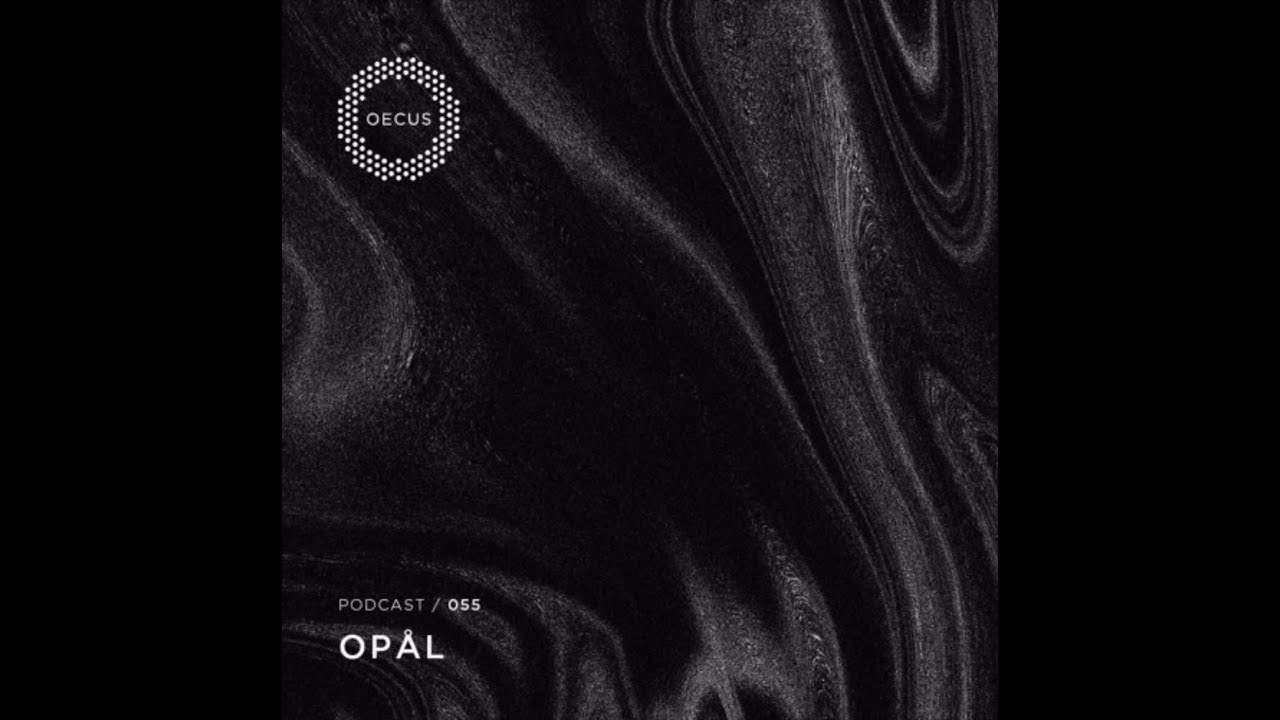 OPÅL - OECUS Podcast 055