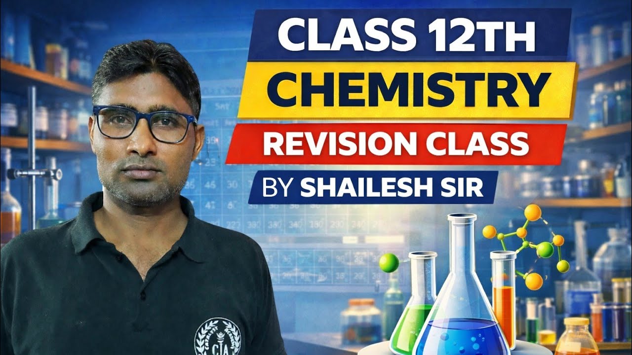 Class -12th Chemistry revision for CBSE board exam