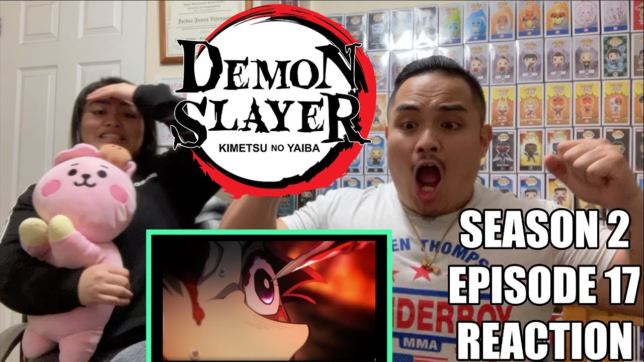 Demon Slayer S2 Ep. 17 Reaction | Never Give Up