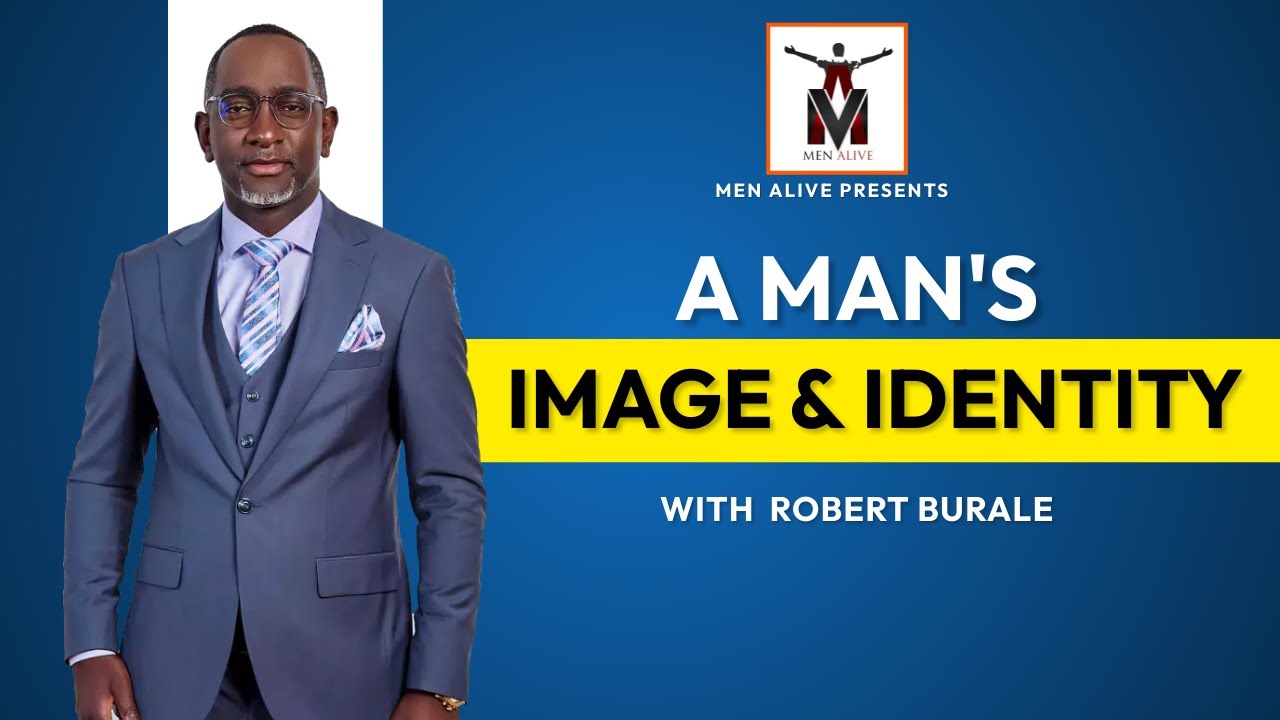 A Man's Image & Identity - Robert Burale
