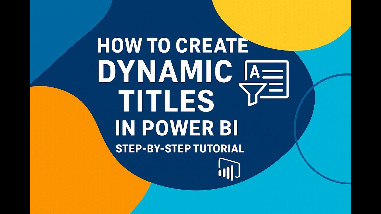 How to Create Dynamic Titles in Power BI (Step-by-Step Tutorial)