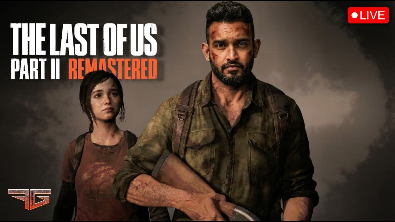 THE LAST OF US PART II REMASTERED | Brutal Revenge Begins 🔥 LIVE