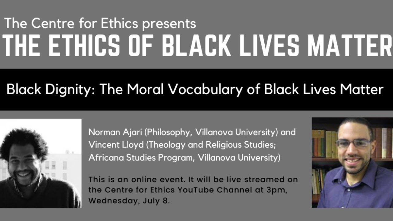 Norman Ajari & Vincent Lloyd, Black Dignity: The Moral Vocabulary of Black Lives Matter