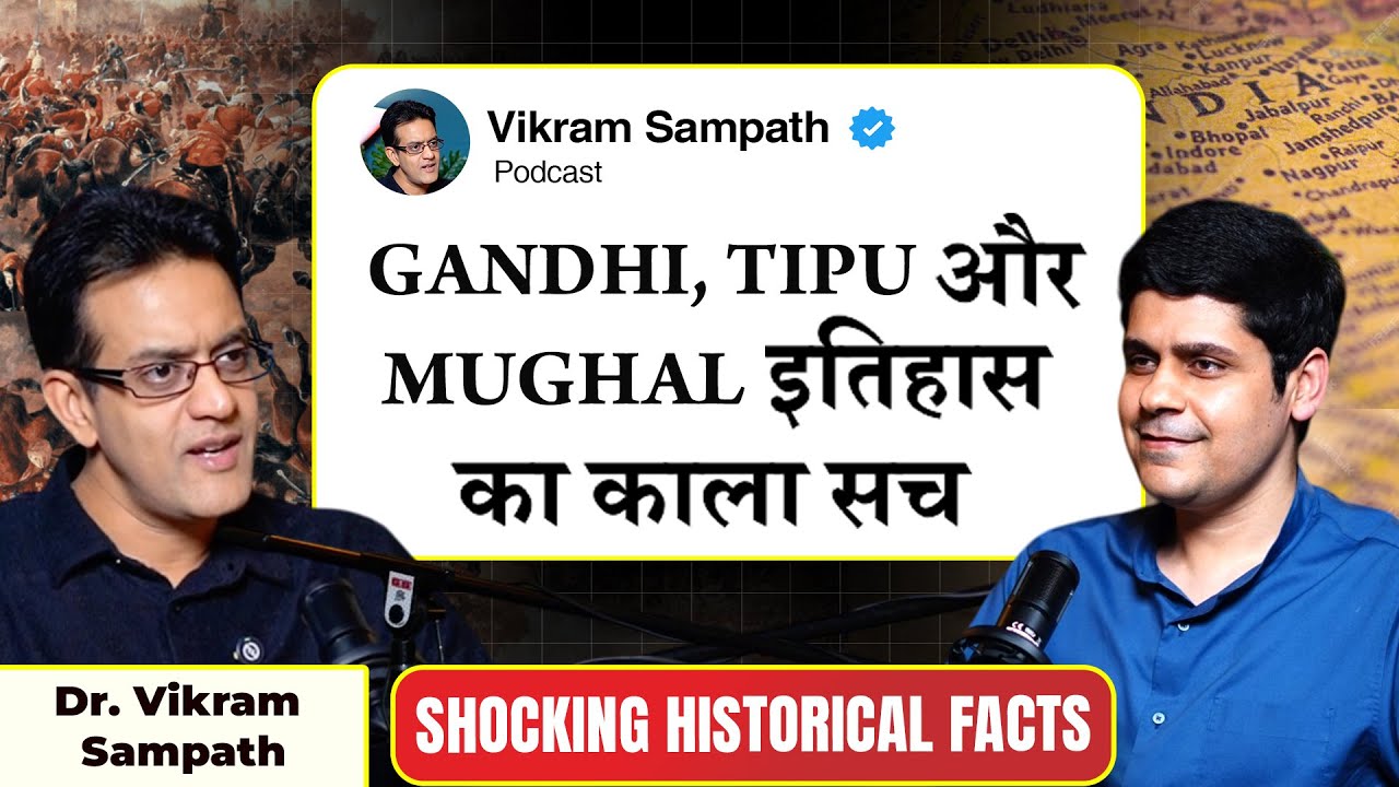 'NEHRU LIED ABOUT OUR HISTORY..' Vikram Sampath reveals Dark Truths about Gandhi, Mughals