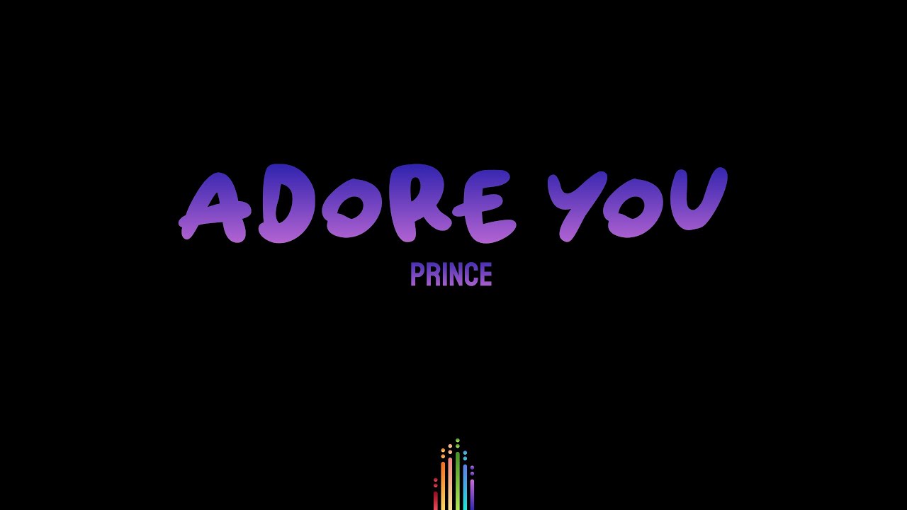 Prince - Adore you  (Lyrics)