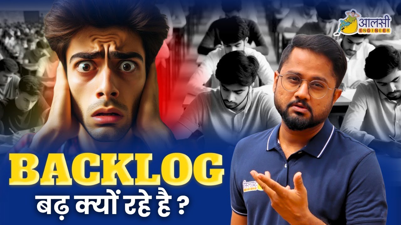 THIS is why you are getting BACKLOGS | Engineers should watch this video | Aalsi Engineer| WATCH NOW