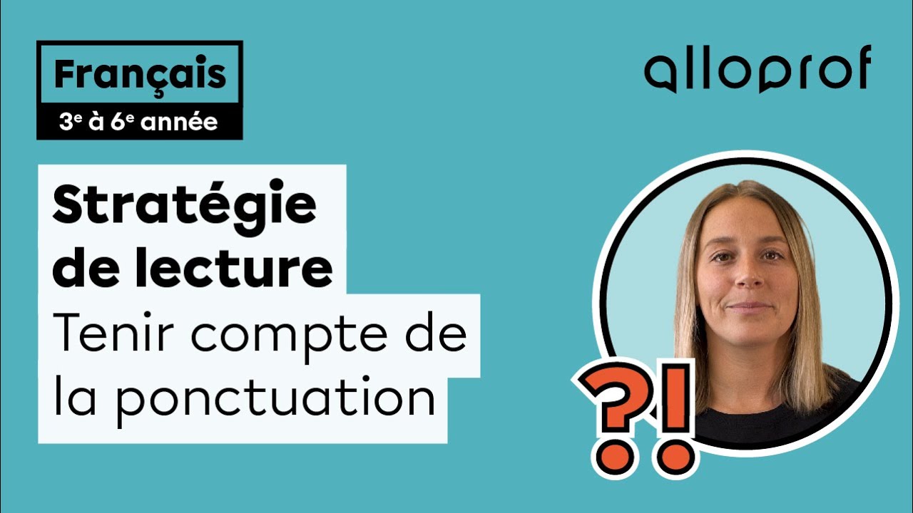 Tenir compte de la ponctuation (3e &agrave; 6e ann&eacute;e) | Fran&ccedil;ais | Primaire