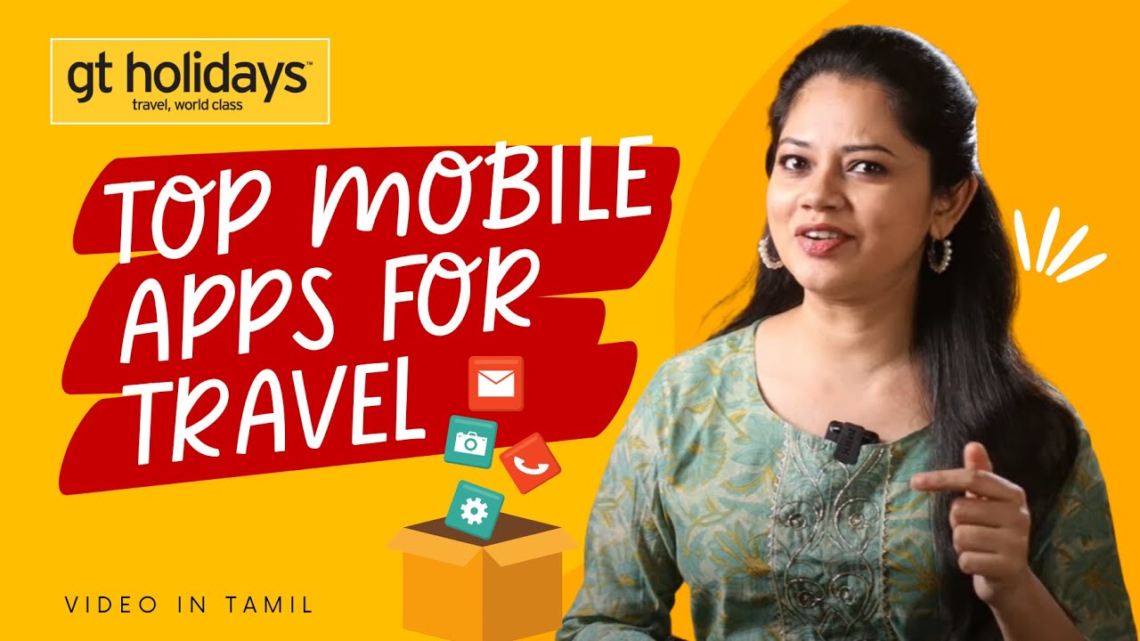 Exploring the Best Mobile Apps for Your Next International Vacation | GTHolidays