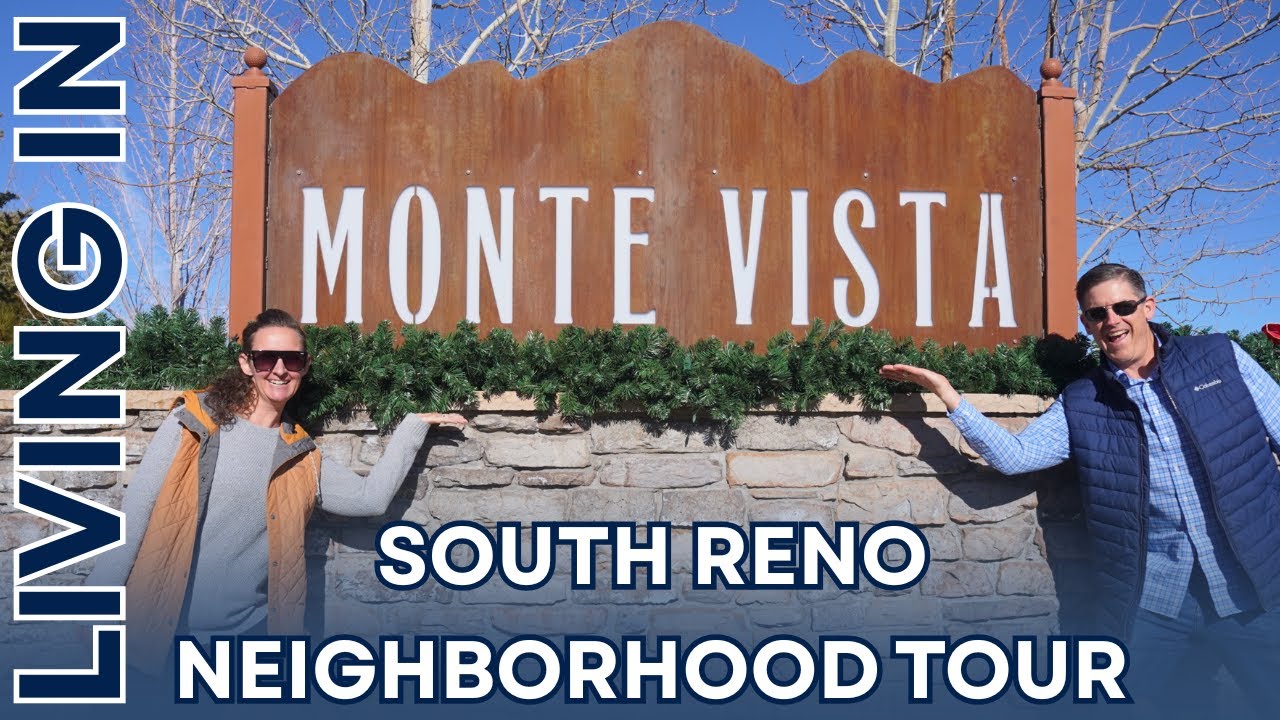 Monte Vista, South Reno | Luxury Homes, Huge Lots & Mountain Views 🏔️