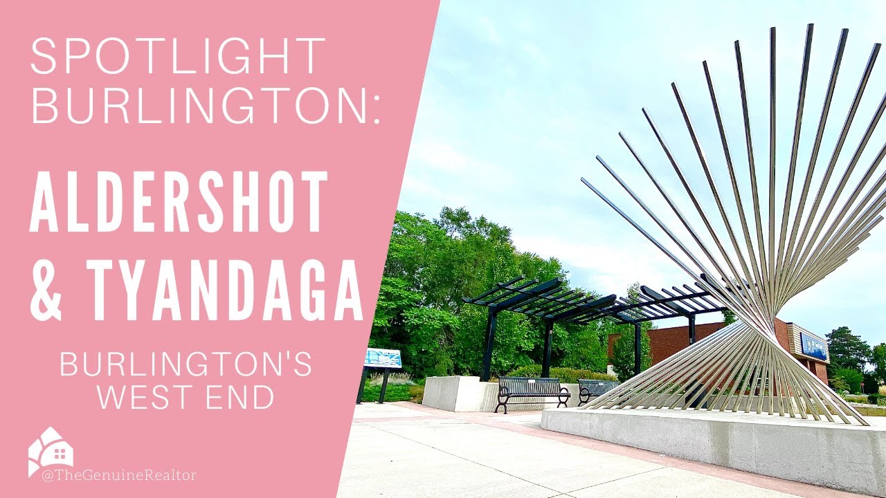 Living in West Burlington, Ontario's Aldershot & Tyandaga Neighbourhoods